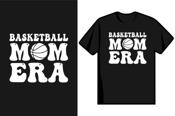 Basketball Mom Era T Shirt Design Graphics and T-Shirt Designs Review