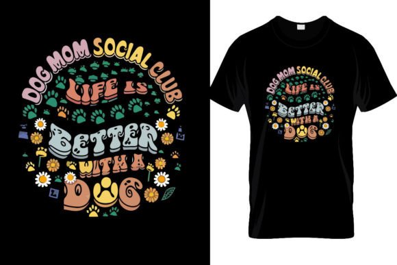 Dog Mom Social Club PNG Sublimation Graphics and T-Shirt Designs
