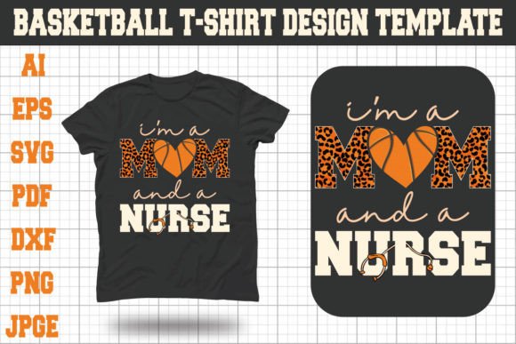 I m a Mom and a Nurse T-shirt Graphics for T-Shirt Designs