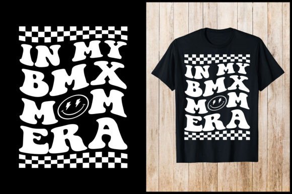 In My BMX Mom Era T-Shirt Graphics Review