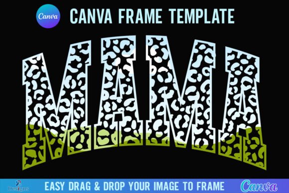 Leopard Mama Canva Template Frame Mom Review