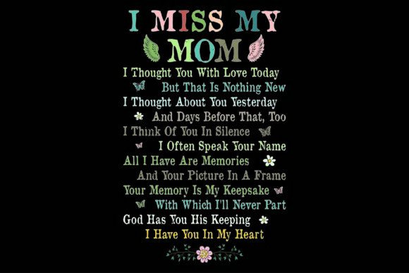 Miss My Mom, My Angel in Heaven Poem Graphics and T-Shirt Designs