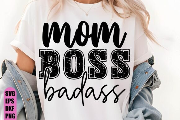 Mom Boss Badass Graphics and T-Shirt Designs Review